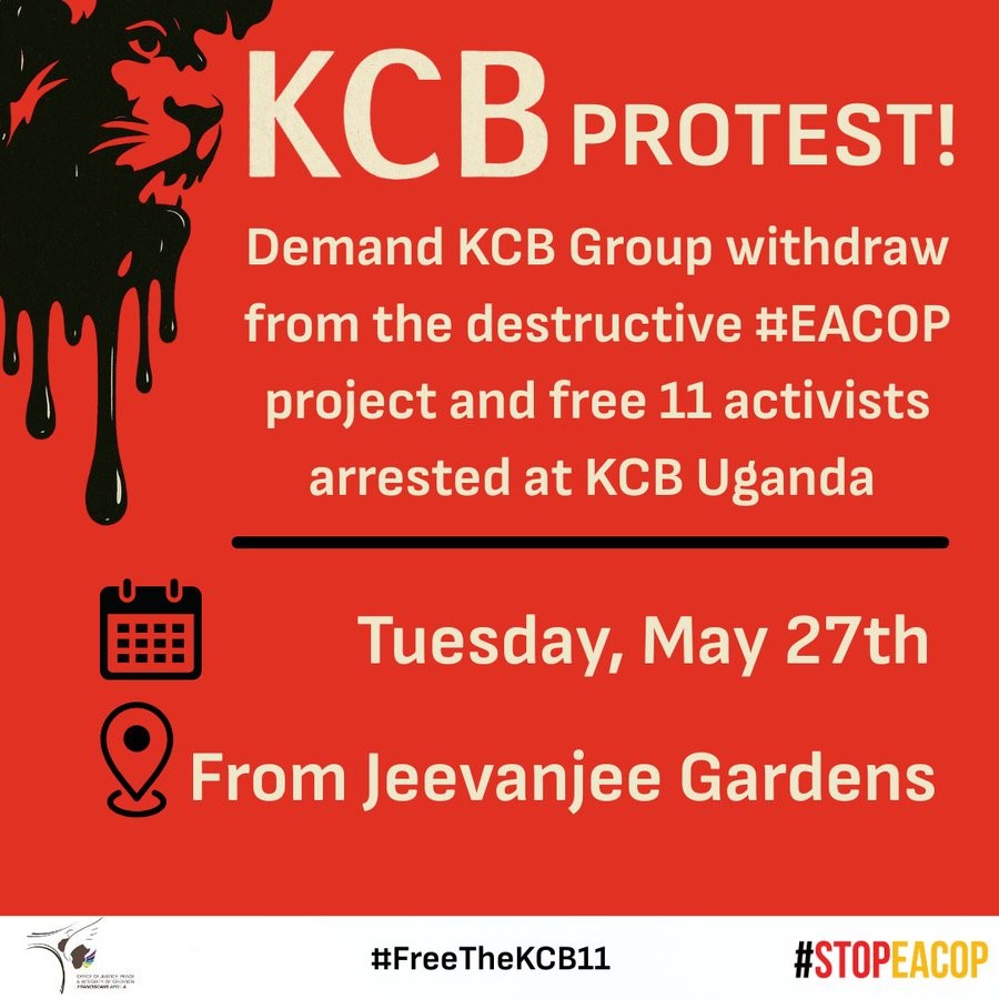 Kenya Police Ban Protest Over #KCB11 and EACOP